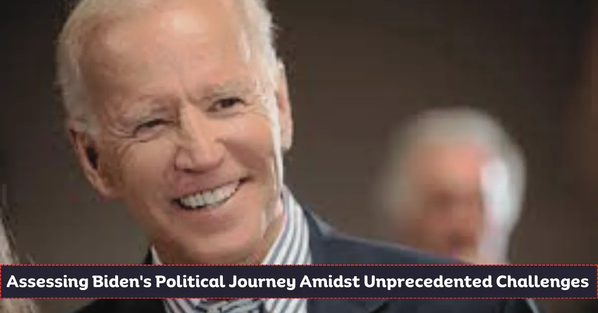 From Super Tuesday Triumph to Shaky Ground: Assessing Biden's Political Journey Amidst Unprecedented Challenges