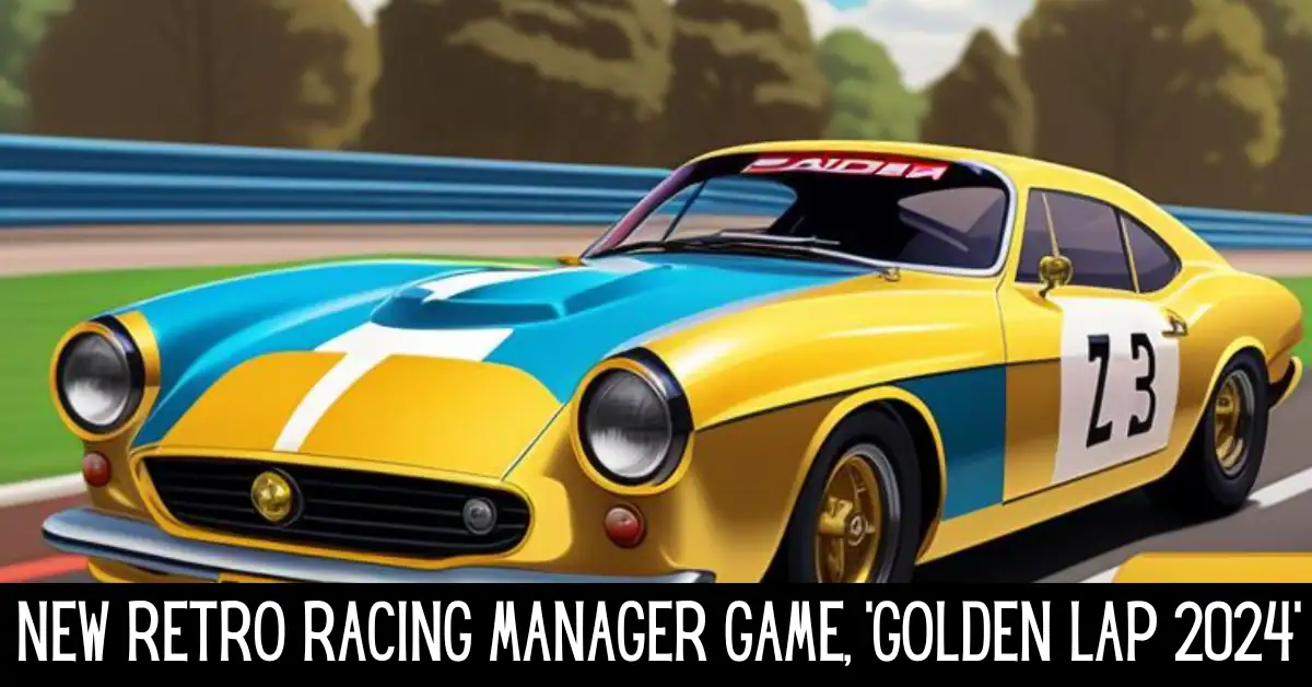 New Retro Racing Manager Game, ‘Golden Lap 2024’