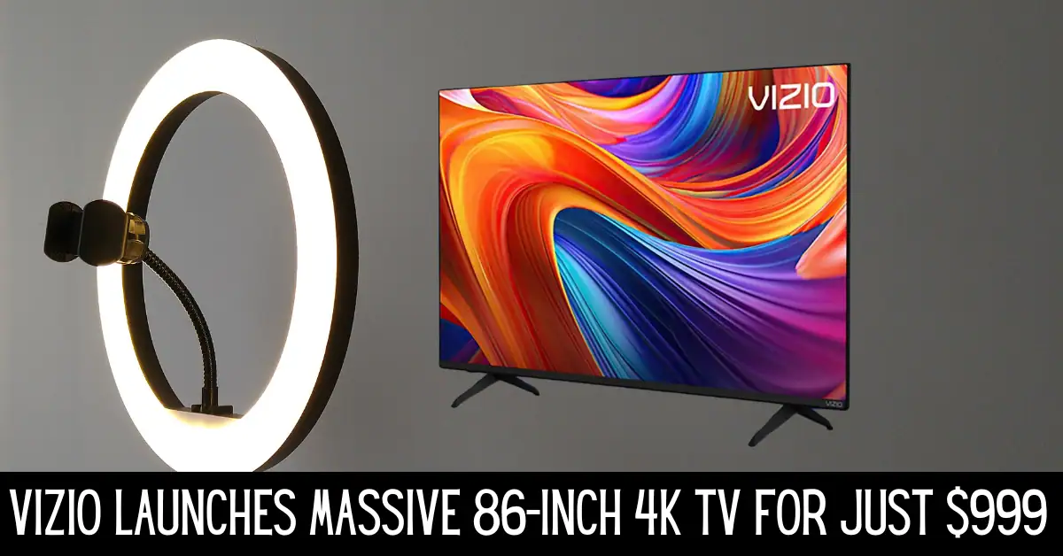 Vizio Launches Massive 86-Inch 4K TV for Just $999